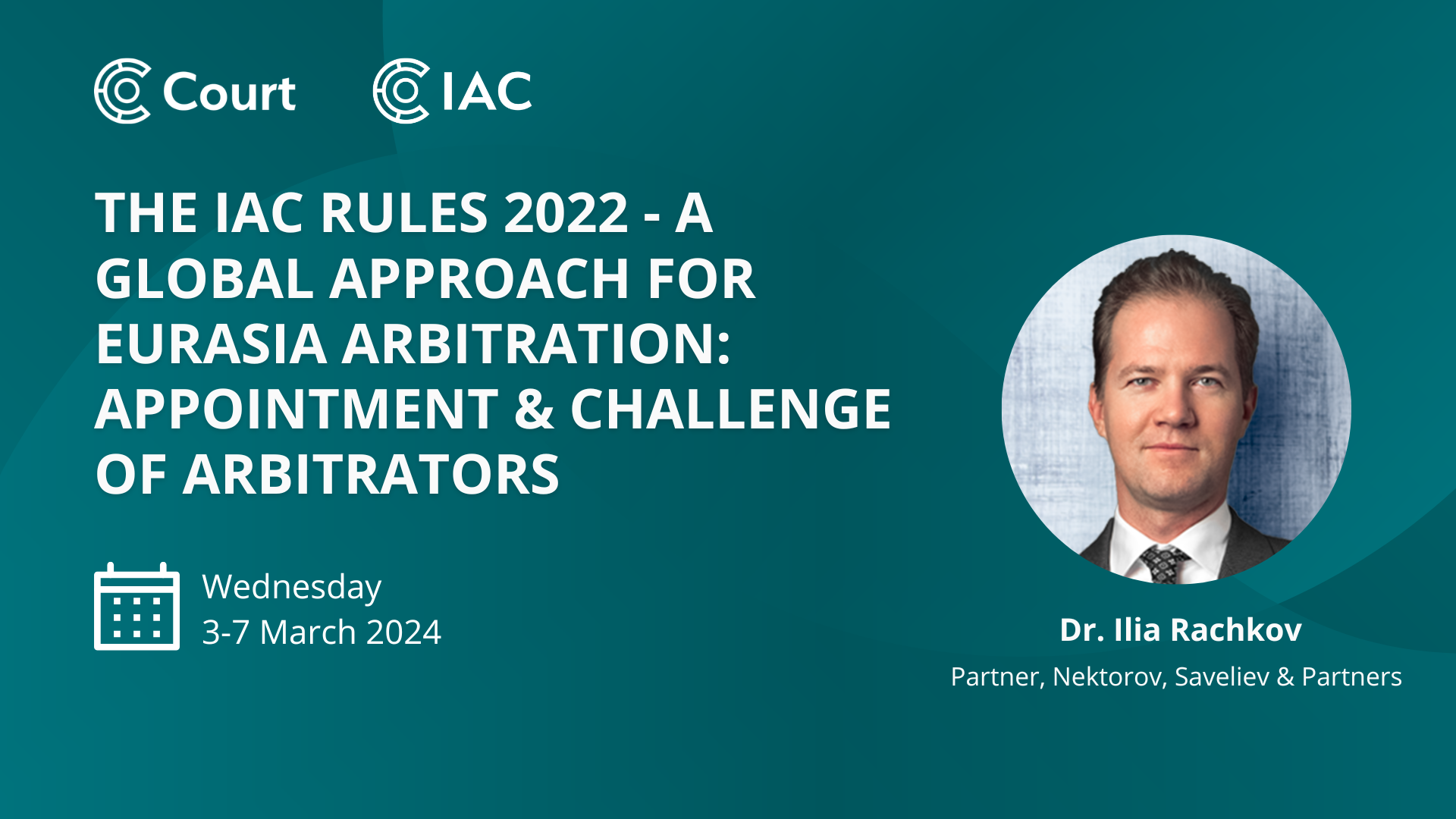 The IAC Rules 2022 – A Global Approach for Eurasia Arbitration: Appointment & Challenge of Arbitrators
