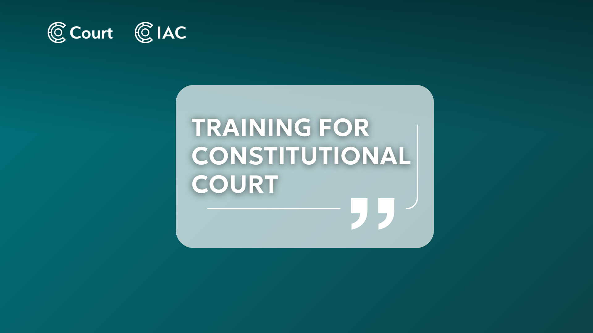 Training for Constitutional Court