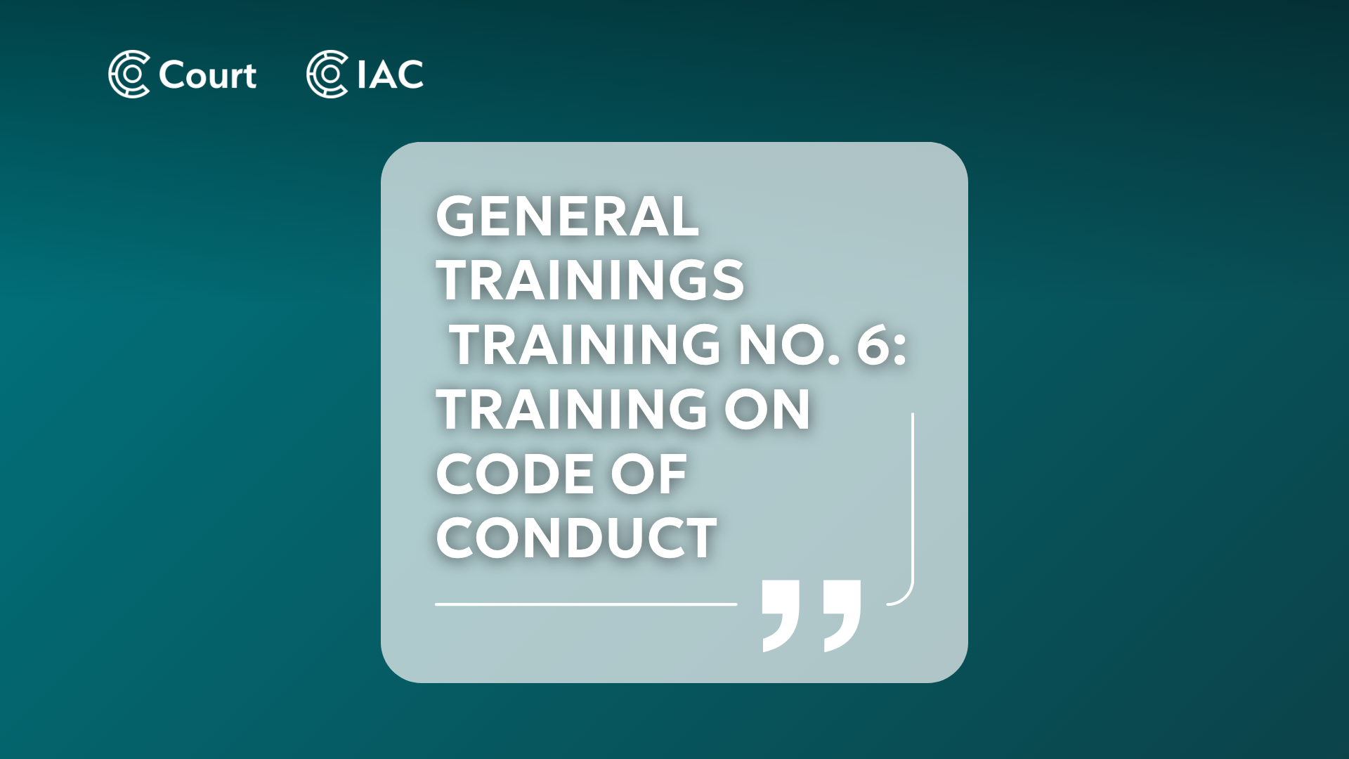 Training No. 6: Training on Code of conduct
