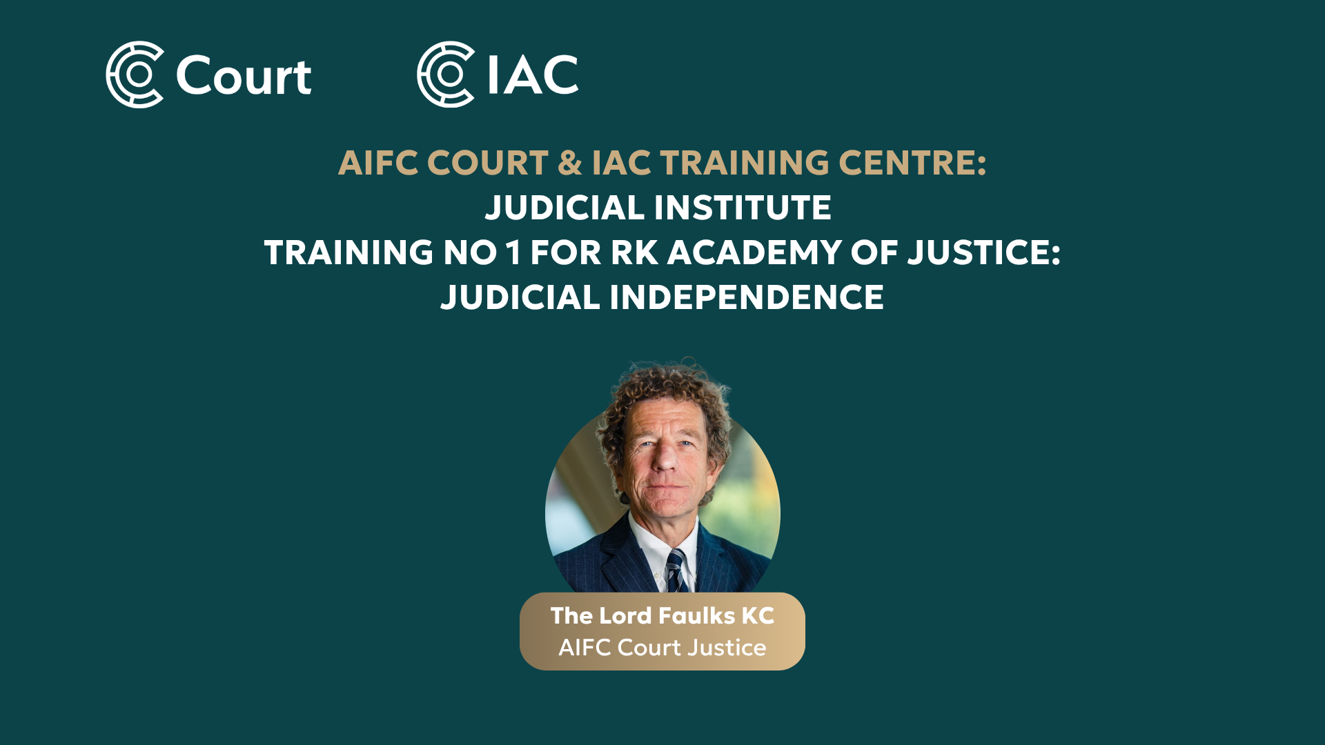 Judicial Institute Training No 1 for RK Academy of Justice: Judicial independence