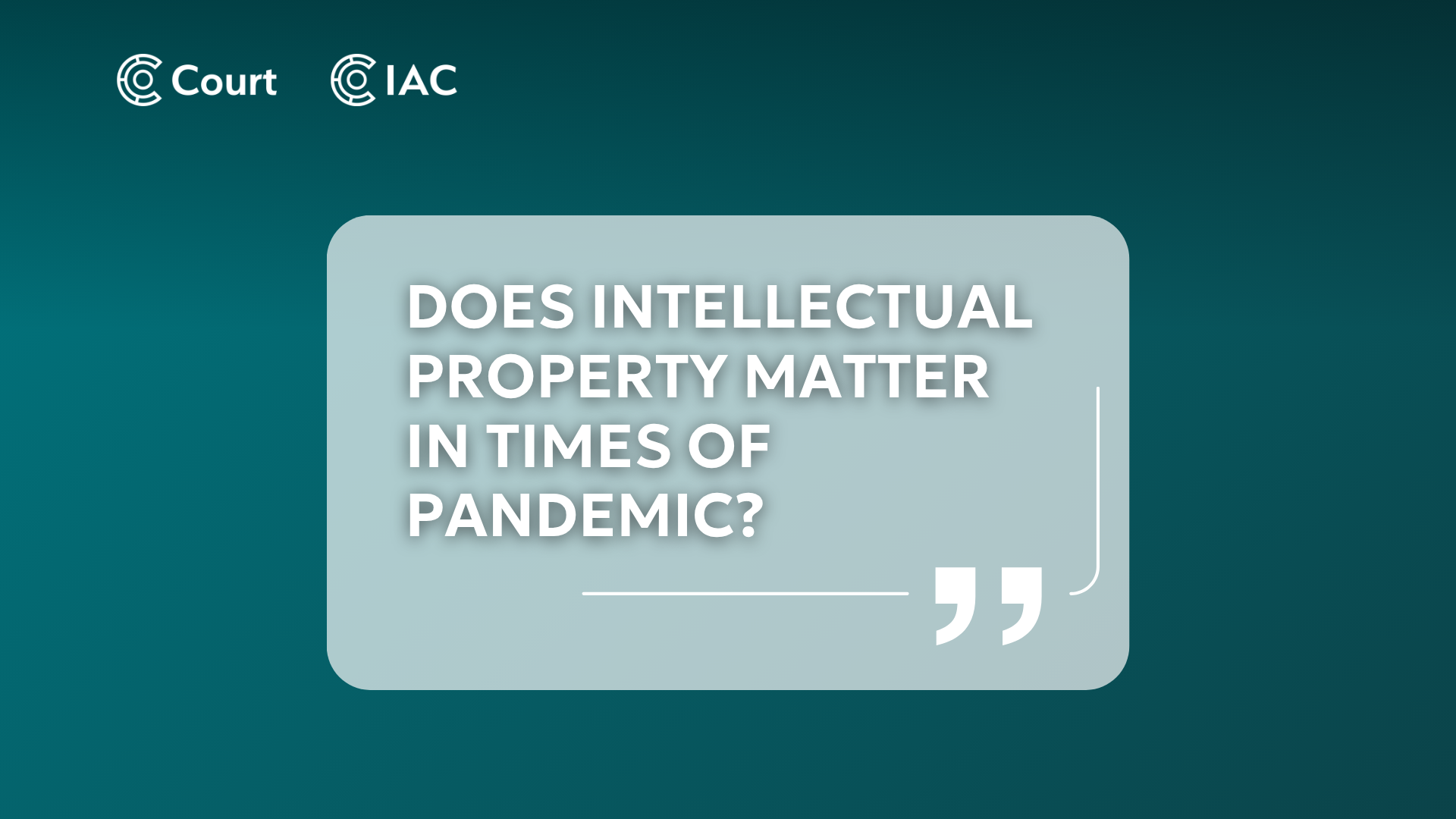 Does Intellectual Property matter in times of pandemic?