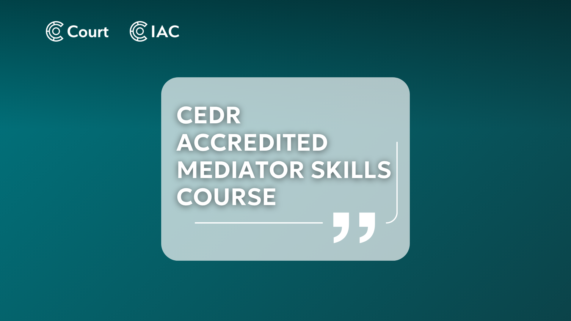 CEDR Accredited Mediator Skills course